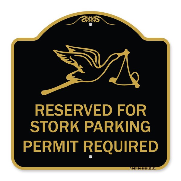 Signmission Reserved for Stork Parking Permit Required W/ Graphic, Black & Gold Alum, 18" x 18", BG-1818-23172 A-DES-BG-1818-23172 - main